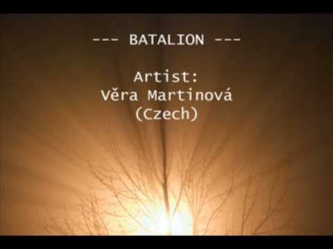 Věra Martinová: Batalion