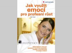 Nové knihy: Jak využít emocí pro profesní růst