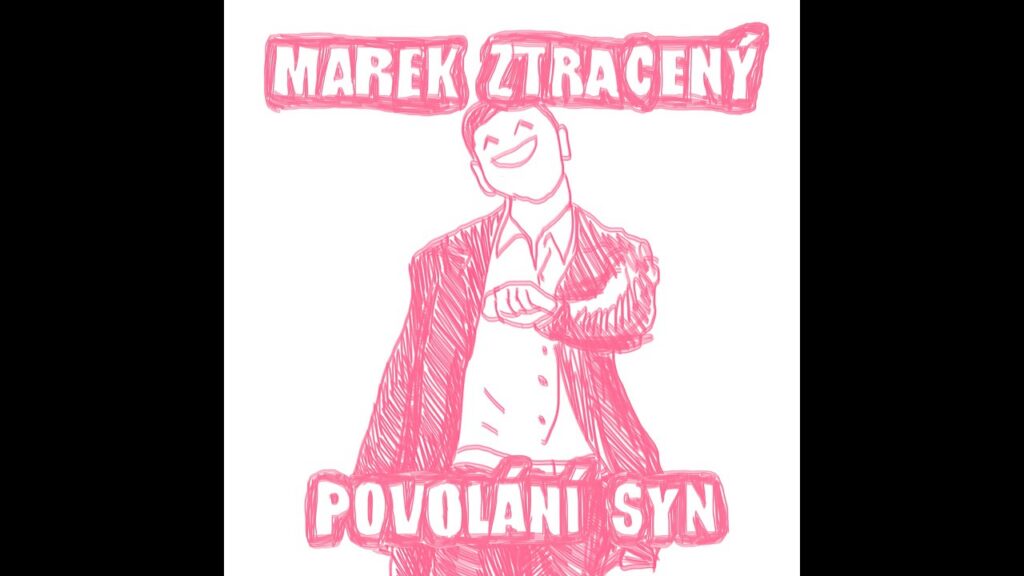 Marek Ztracený – Povolání syn