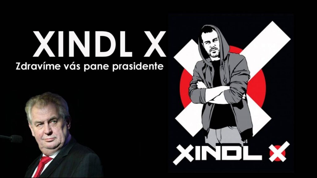 Xindl X – Zdravíme vás, pane PRASIDENTE